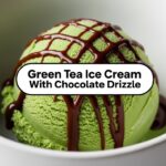 Green Tea Ice Cream With Chocolate Drizzle