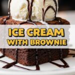 Ice Cream With Brownie