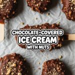 Chocolate-Covered Ice Cream With Nuts