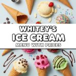 Whitey's Ice Cream Menu With Prices