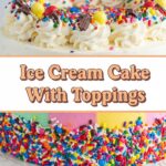 Ice Cream Cake With Toppings