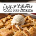 Apple Galette With Ice Cream