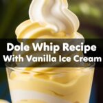 Dole Whip Recipe With Vanilla Ice Cream