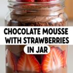 Chocolate Mousse With Strawberries In Jar