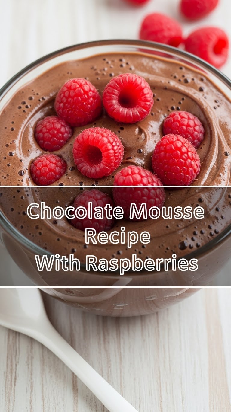 Chocolate Mousse Recipe With Raspberries
