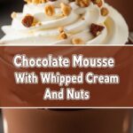 Chocolate Mousse With Whipped Cream And Nuts