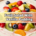 Fruit Salad With Vanilla Pudding