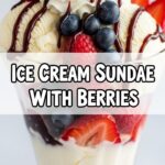 Ice Cream Sundae With Berries