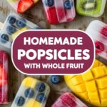Homemade Popsicles With Whole Fruit