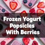 Frozen Yogurt Popsicles With Berries