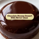 Chocolate Mousse Dessert With Mirror Glaze