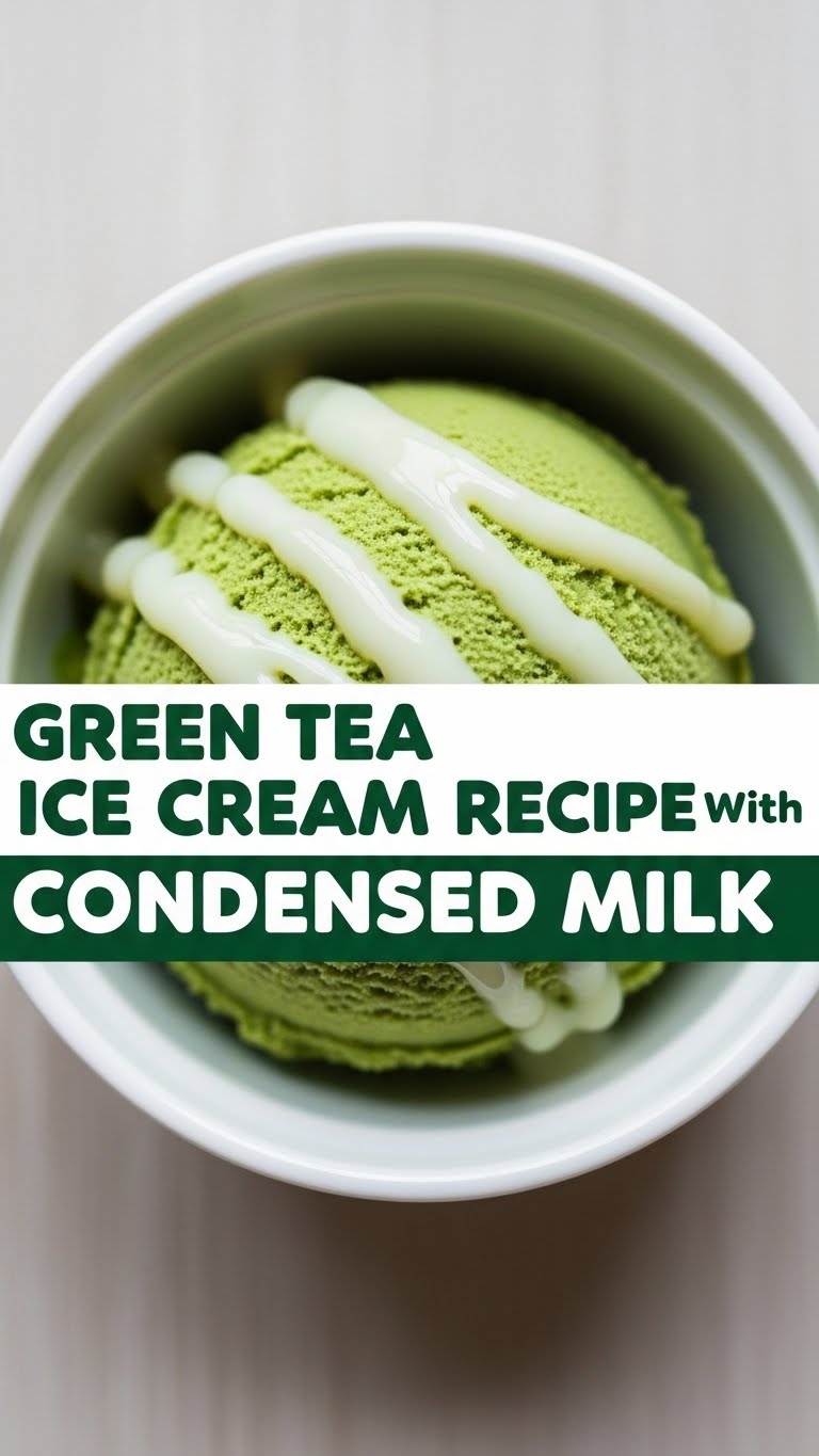Green Tea Ice Cream Recipe With Condensed Milk