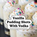 Vanilla Pudding Shots With Vodka