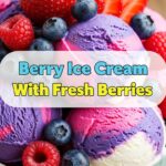 Berry Ice Cream With Fresh Berries