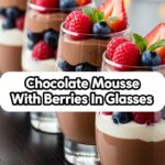 Chocolate Mousse With Berries In Glasses