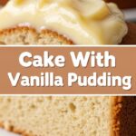 Cake With Vanilla Pudding