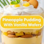 Pineapple Pudding With Vanilla Wafers