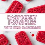 Raspberry Popsicles With Fresh Raspberries