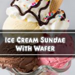 Ice Cream Sundae With Wafer