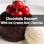 Chocolate Dessert With Ice Cream And Cherries