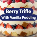 Berry Trifle With Vanilla Pudding
