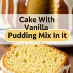 Cake With Vanilla Pudding Mix In It