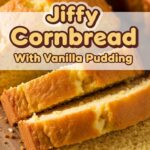 Jiffy Cornbread With Vanilla Pudding