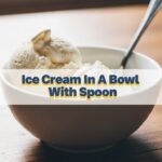 Ice Cream In A Bowl With Spoon