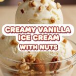 Creamy Vanilla Ice Cream With Nuts