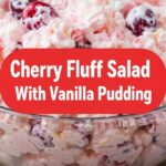 Cherry Fluff Salad With Vanilla Pudding