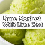 Lime Sorbet With Lime Zest