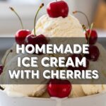 Homemade Ice Cream With Cherries