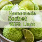 Homemade Sorbet With Lime