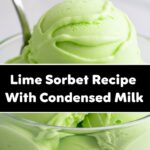 Lime Sorbet Recipe With Condensed Milk