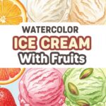 Watercolor Ice Cream With Fruits