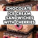 Chocolate Ice Cream Sandwiches With Cherries