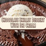 Chocolate Skillet Dessert With Ice Cream