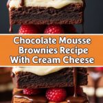 Chocolate Mousse Brownies Recipe With Cream Cheese