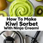 How To Make Kiwi Sorbet With Ninja Creami