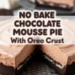 No Bake Chocolate Mousse Pie With Oreo Crust