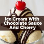Ice Cream With Chocolate Sauce And Cherry