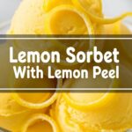 Lemon Sorbet With Lemon Peel