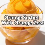 Orange Sorbet With Orange Zest