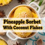 Pineapple Sorbet With Coconut Flakes