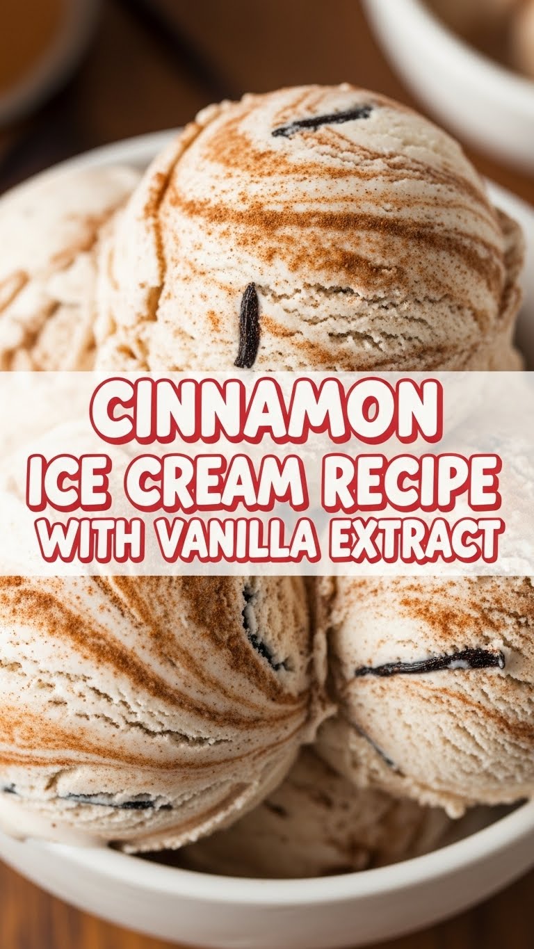 Cinnamon Ice Cream Recipe With Vanilla Extract