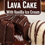 Chocolate Lava Cake With Vanilla Ice Cream