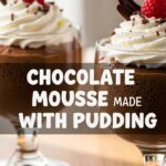 Chocolate Mousse Made With Pudding