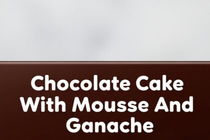 Chocolate Cake With Mousse And Ganache