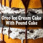 Oreo Ice Cream Cake With Pound Cake