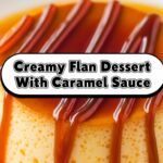 Creamy Flan Dessert With Caramel Sauce